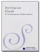 Clouds : For Narrator, Soprano, Alto Flute and Piano.