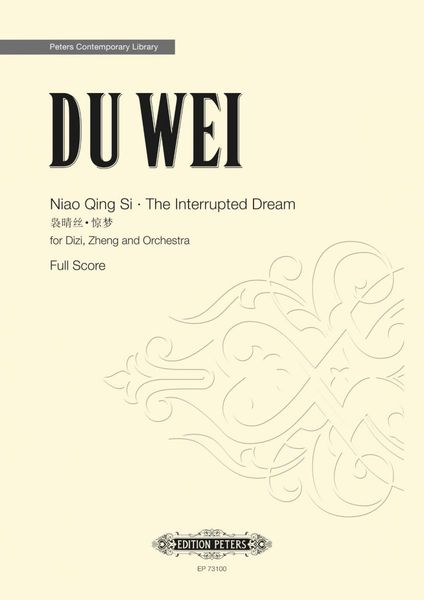 Niao Qing Si - The Interrupted Dream : For Dizi, Zheng and Orchestra (2011).