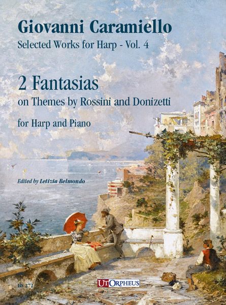 2 Fantasias On Themes by Rossini and Donizetti : For Harp and Piano / Ed. Letizia Belmondo.
