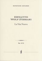 Vita Nuova, Op. 9 : Cantica Per Baritono, Soprano, Coro, Orchestra, Organo E Pianoforte.