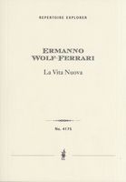 Vita Nuova, Op. 9 : Cantica Per Baritono, Soprano, Coro, Orchestra, Organo E Pianoforte.