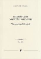 Wieland der Schmied : Symphonisches Dichtung Für Grosses Orchester.