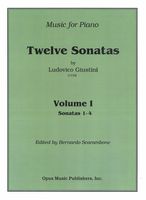 Twelve Sonatas : For Piano - Vol. 1, Sonatas 1-4 / edited by Bernardo Scarambone.
