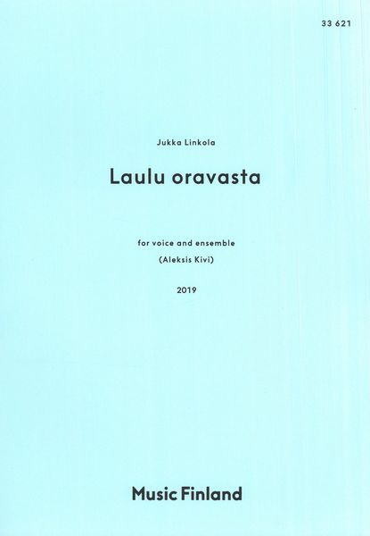 Laulu Oravasta : For Voice and Ensemble (2019).