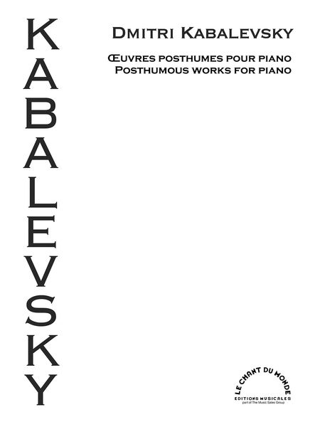 Oeuvres Posthumes = Posthumous Works For Piano.