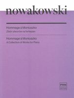 Hommage à Moniuszko : A Collection of Works For Piano.