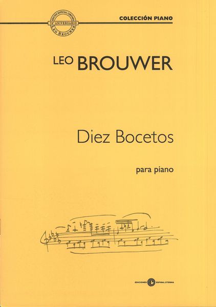 Diez Bocetos : Para Piano (1961-2007).
