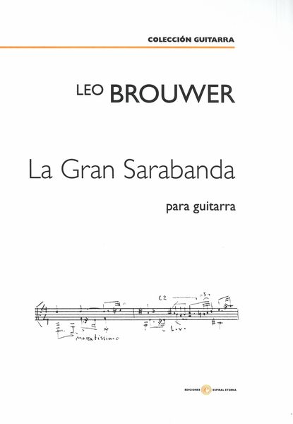 La Gran Sarabanda : Para Guitarra (2017/2018).