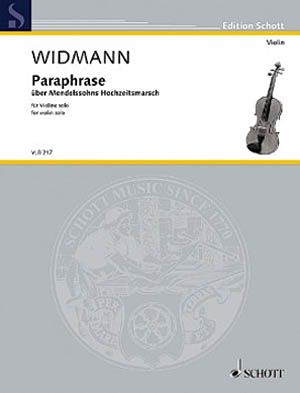 Paraphrase Über Mendelssohns Hochzeitsmarsch : Für Violine Solo (2016).