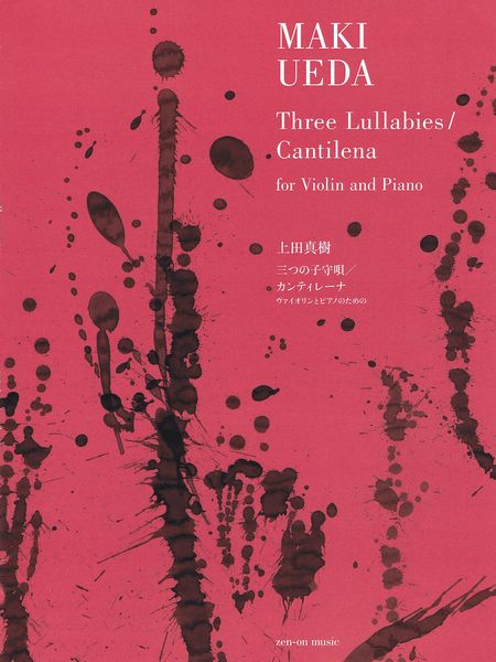 Three Lullabies/Cantilena : For Violin and Piano.