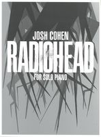 Radiohead For Solo Piano / arranged by Josh Cohen.