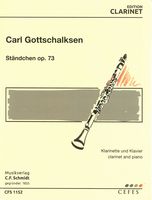 Ständchen, Op. 73 : For Clarinet and Piano.