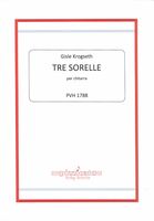 Tre Sorelle (La Donna E Il Mare), Op. 51 : Per Chitarra.
