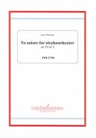 To Satser, Op. 54 No. 5 : For Strykeorchester (2017).