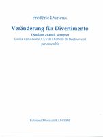 Veränderung Für Divertimento (Andare Avanti, Sempre) : Per Ensemble (2016).