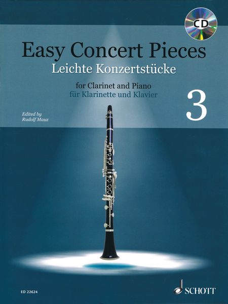 Easy Concert Pieces, Vol. 3 : For Clarinet and Piano / edited by Rudolf Mauz.