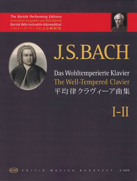 Wohltemperierte Klavier = The Well-Tempered Clavier, I-II / Markings by Bela Bartok.