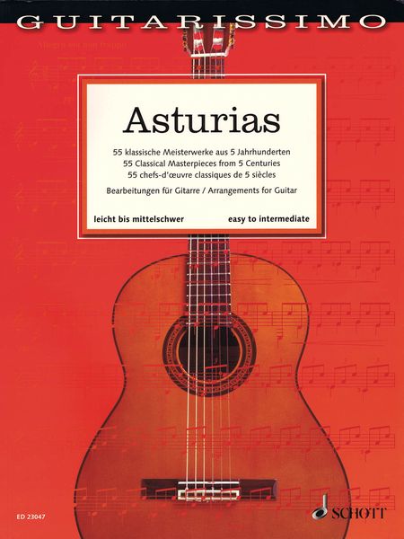 Asturias - 55 Classical Masterpieces From 5 Centuries : Arrangements For Guitar.