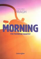 Morning : For Trombone Quartet (2018).