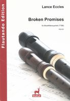Broken Promises : Für Blockflötenquartett (TTBB).