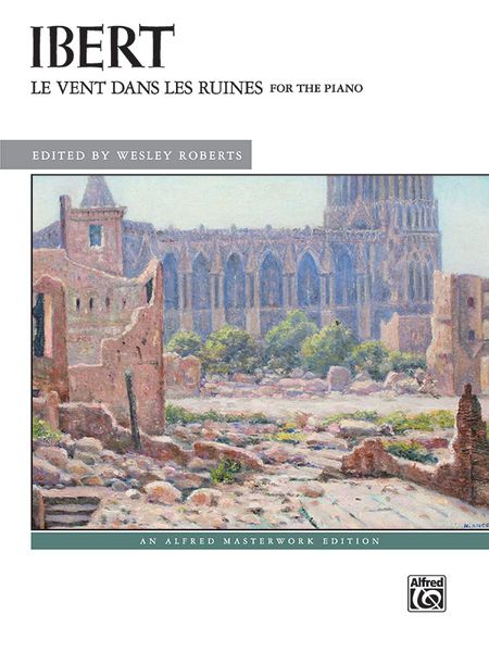 Vent Dans Les Ruines : For Piano / edited by Wesley Roberts.