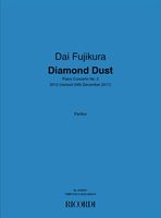 Diamond Dust : Piano Concerto No. 2 (2012, Rev. 2017).