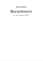 Recurrences : For Alto Saxophone and Piano.