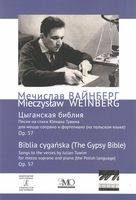 Biblia Cyganska (The Gypsy Bible), Op. 57 : For Mezzo Soprano and Piano.