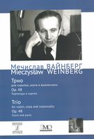 Trio, Op. 48 For Violin, Viola and Violoncello.