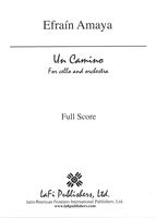 Un Camino : For Cello and Orchestra (2013).