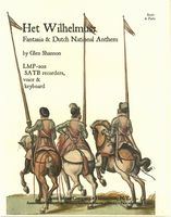 Het Wilhelmus - Fantasia and Dutch National Anthem : For SATB Recorders, Keyboard, Voice & Keyboard.