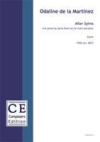 After Sylvia : Five Poems by Sylvia Plath Set For Voice and Piano (1976, Rev. 2017).
