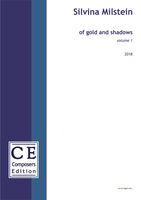 Of Gold and Shadows, Volumes 1 and 2 (2018).