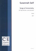 Songs of Immortality : For High Baritone, Cello and Piano (2011).
