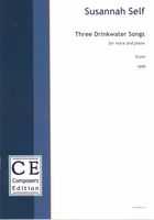 Three Drinkwater Songs : For Voice and Piano (1999).