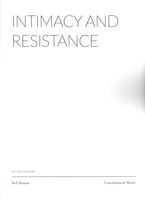 Intimacy and Resistance : For Voice and Piano (2010).