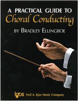 Practical Guide To Choral Conducting.