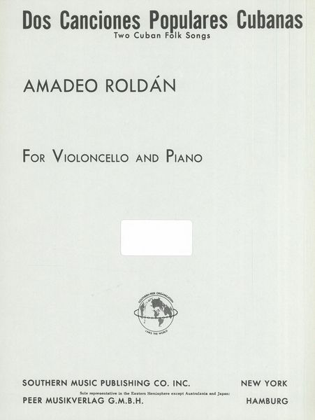 Dos Canciones Populares Cubanas : For Cello and Piano.