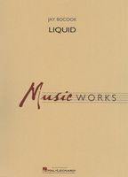 Liquid : For Concert Band.