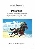 Paleface, Op. 81 : Trio For Violin, Piano, Cello (and Kazoos).