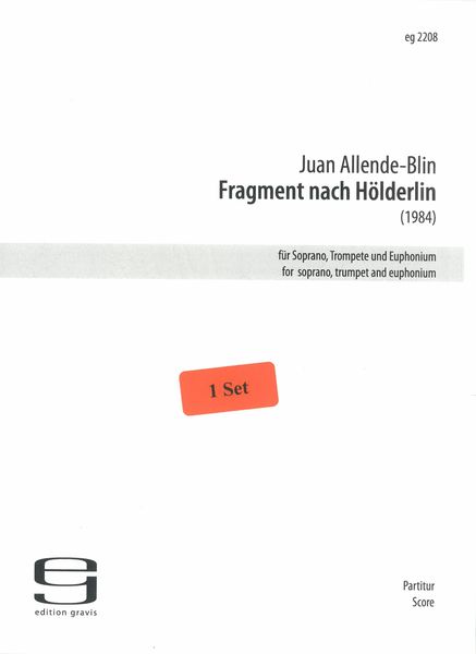 Fragment Nach Hölderlin : For Soprano, Trumpet and Euphonium (1984).