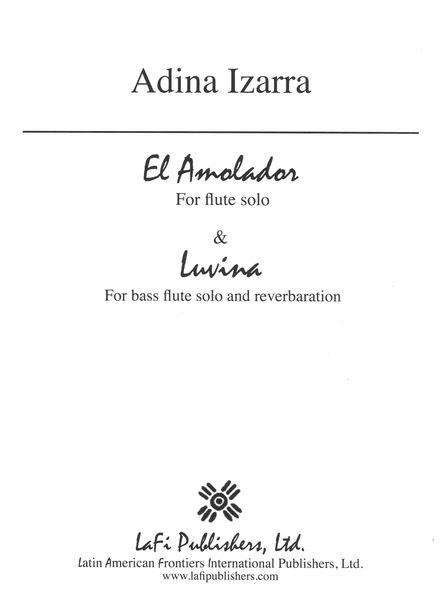 El Amolador; Luvina : For Flute Solo.