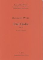 Fünf Lieder, Op. 18 : For Voice and Piano.