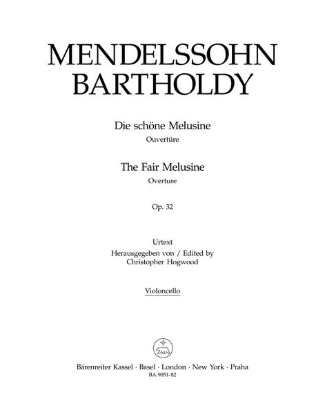 Schöne Melusine Overtüre Op. 32 / Ed. Christopher Hogwood.