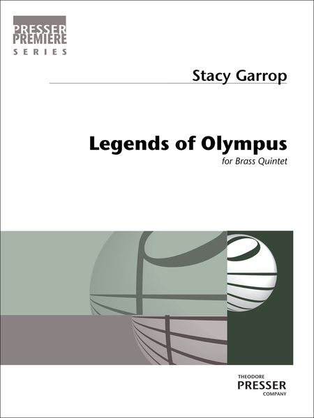 Legends of Olympus : For 2 Trumpets Or Flugelhorns, Horn, Trombone and Tuba (2016).