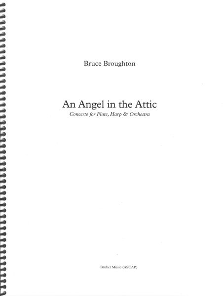 Angel In The Attic : Concerto For Flute, Harp and Orchestra.
