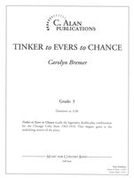Tinker To Evers To Chance : For Concert Band.