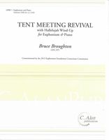 Tent Meeting Revival, With Hallelujah Wind-Up : For Euphonium and Piano.