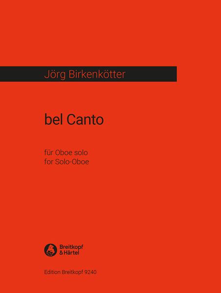 Bel Canto : Für Oboe Solo (2013/14).