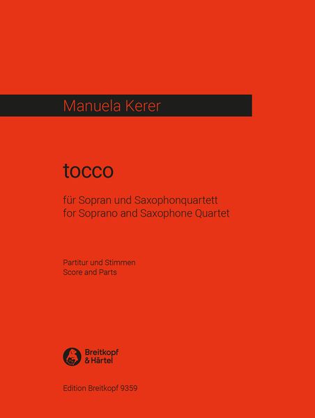 Tocco : Für Sopran und Saxophonquartett.